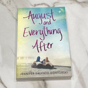 August and Everything After by Jennifer Salvato Doktorski Paperback Novel